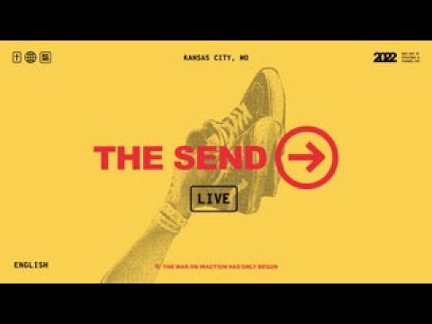 THE SEND KANSAS CITY 2022 – LIVE