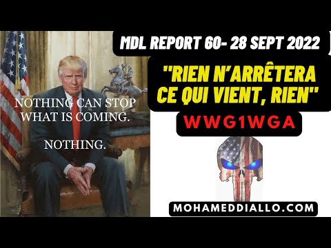 MDL REPORT 60- TRUMP: "RIEN N'ARRÊTERA  CE QUI VIENT, RIEN"- Aussi, Ouragan IAN= presque Force 5