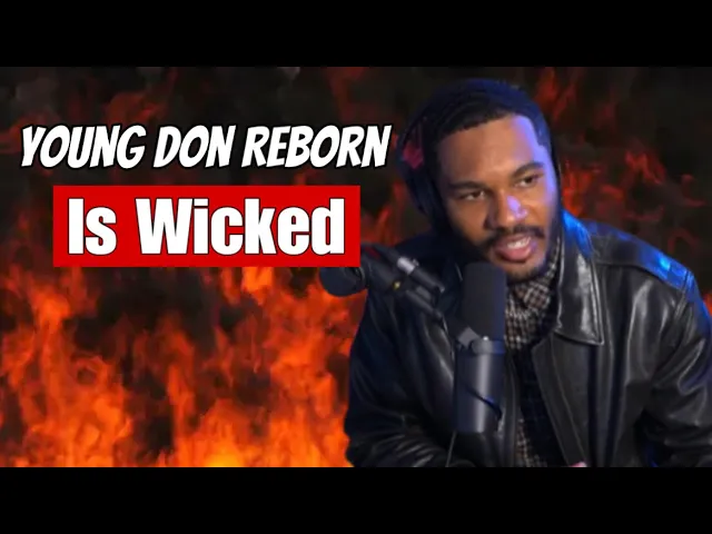 Young Don Reborn Is Worse Than I thought...