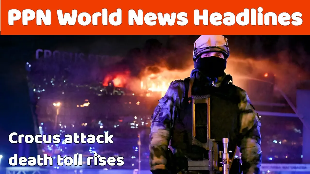 PPN World News Headlines - 24 Mar 2024