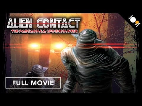 Free movie! Alien Contact: The Pascagoula UFO Encounter (FULL MOVIE)