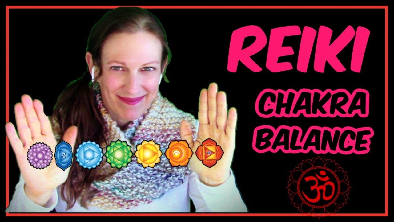 Reiki For Chakras  l Clear Cleanse + Balance Your Energy ❤️️🧡💛💚💙💜✨