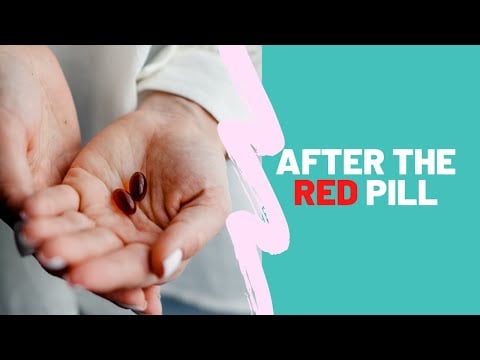 After the red pill