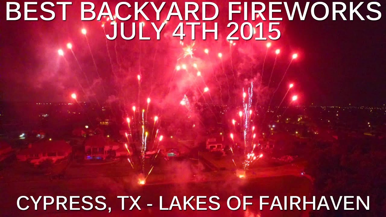 Best Backyard Fireworks - Drone Video - July 4th 2015 - Cypress TX - Lakes of Fairhaven
