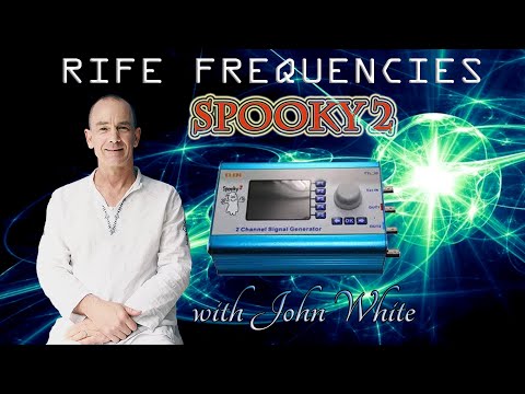 SPOOKY 2 Inventor John White speaks about the Rife frequency technology. Aug 27 2022 - 6pm EST