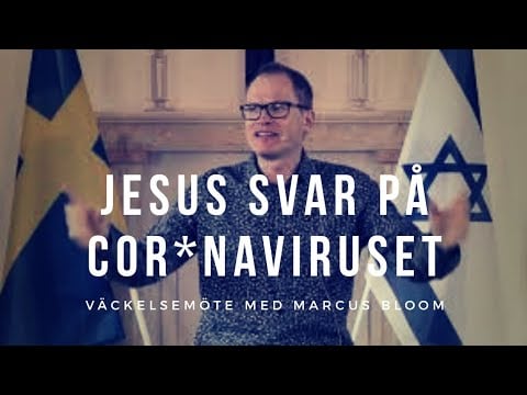 JESUS SVAR PÅ  CORONAVIRUSET - Marcus Bloom