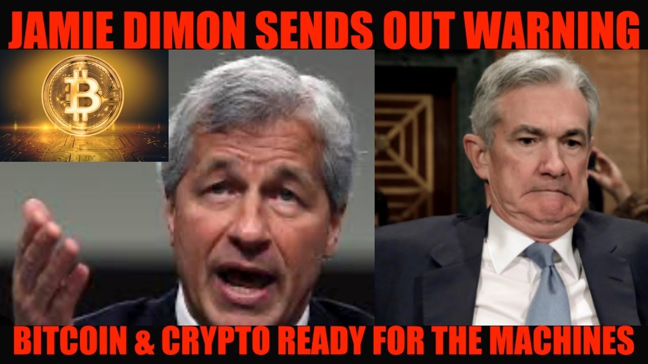 HOLY SH**! JAMIE DIMON SENDS OUT WARNING! BITCOIN & CRYPTO READY FOR THE MACHINES!