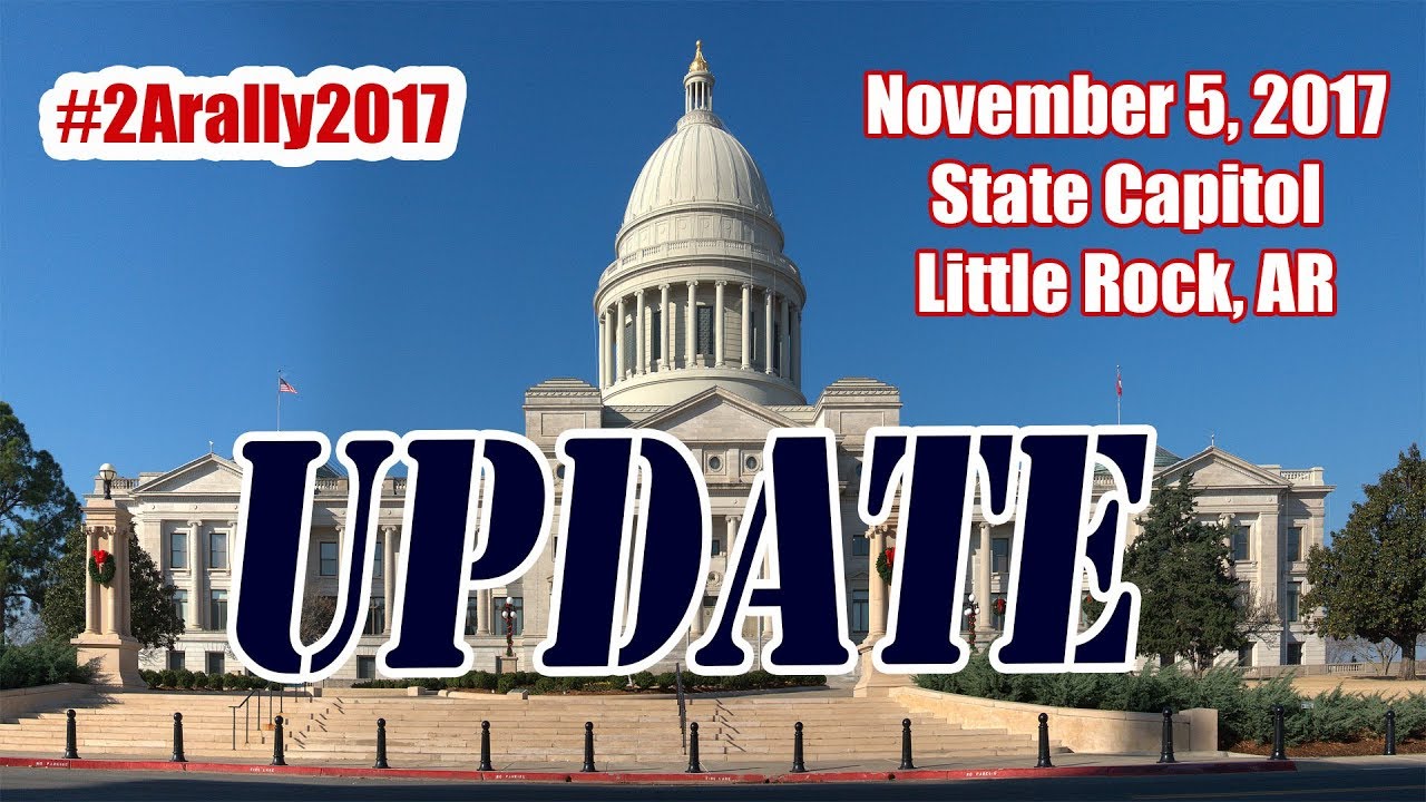Arkansas 2nd Amendment Capitol Rally Update (Nov 2, 2017)