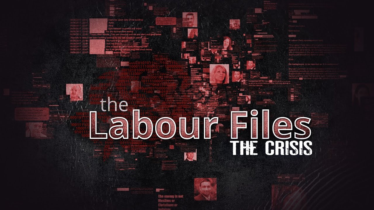 Labour Files : The Crisis I UK Dirty Politics
