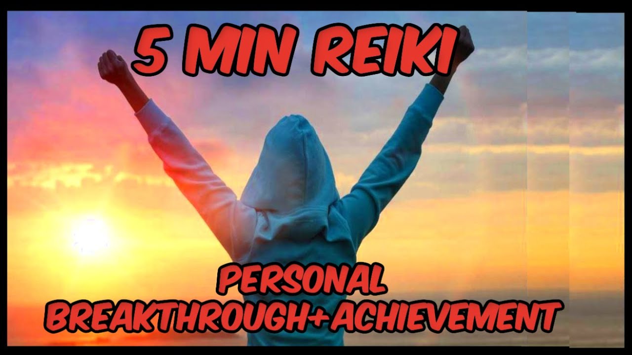 Reiki  For Breakthroughs + Grand Achievements l 5 Minute Session l Healing Hands Series
