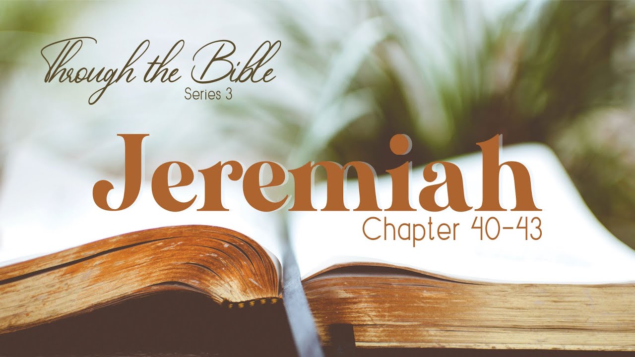 Jeremiah 40-43