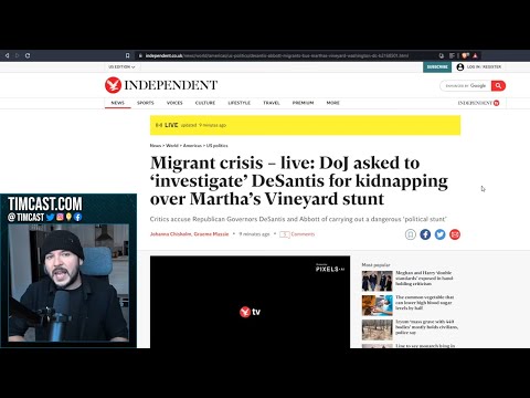 Liberals DEMAND DOJ Charge DeSantis With KIDNAPPING After Sending Illegal Immigrants To Dem City