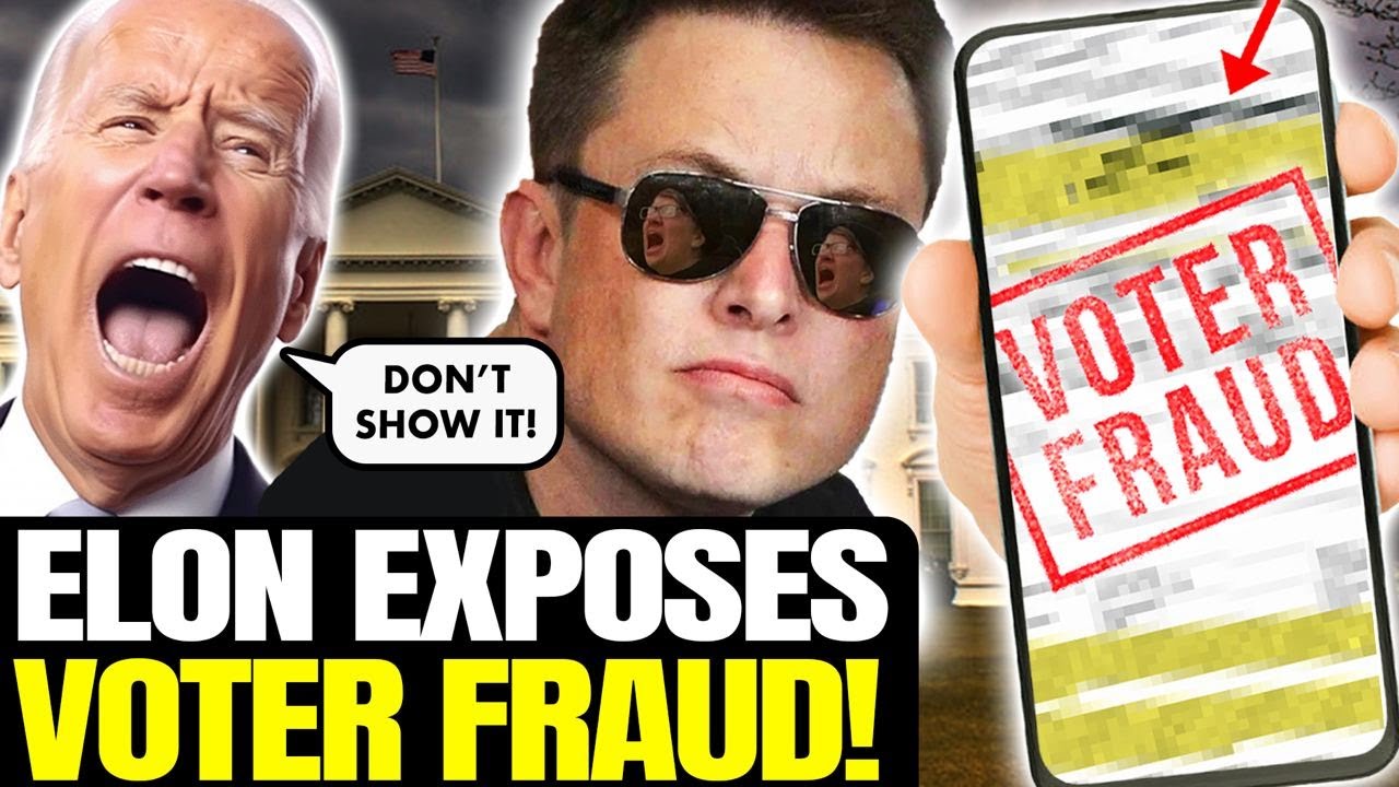 Elon Musk BREAKS Internet With BOMBSHELL Video Evidence Of Voter Fraud | 'You Can No Longer Deny It'