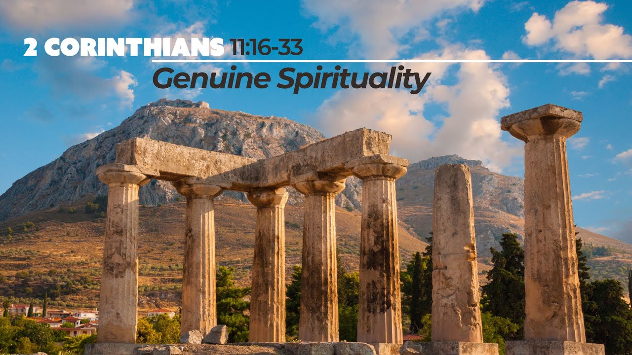 2 Corinthians 11:16-33 | Genuine Spirituality