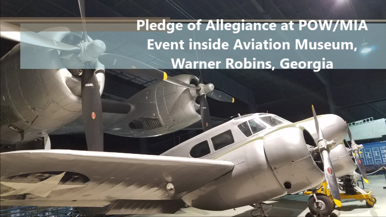 PLEDGE OF ALLEGIANCE at POW MIA Event at Aviation Museum