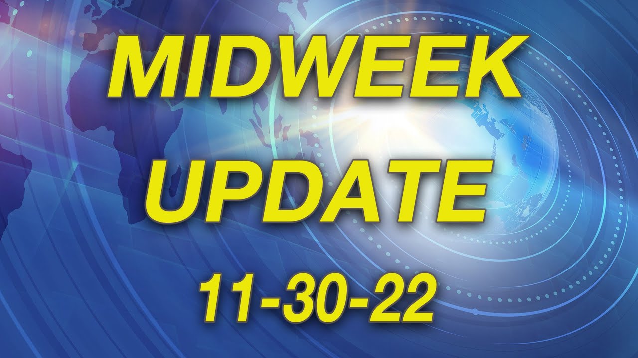 MIDWEEK UPDATE: 6PM Bible Study (Spiritual Warfare) 7 PM Q & A Current Events