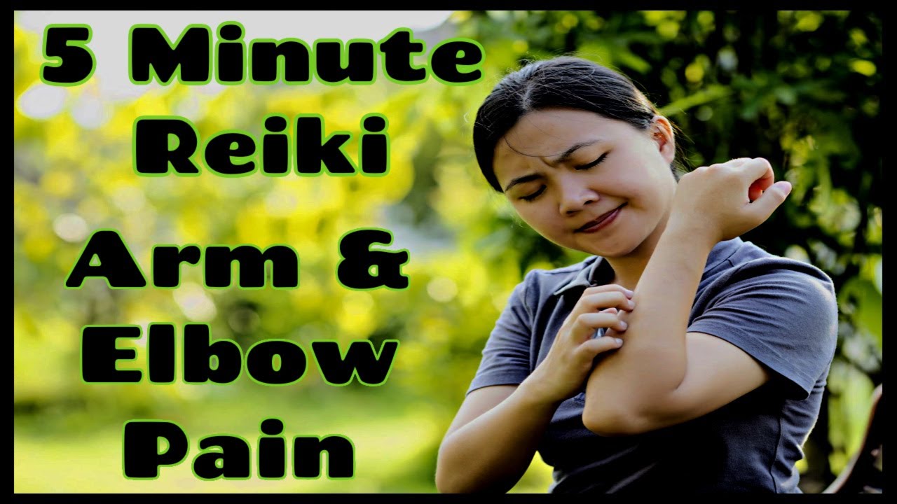 Reiki For Arm & Elbow Pain / 5 Min Session / Healing Hands Series ✋✨🤚