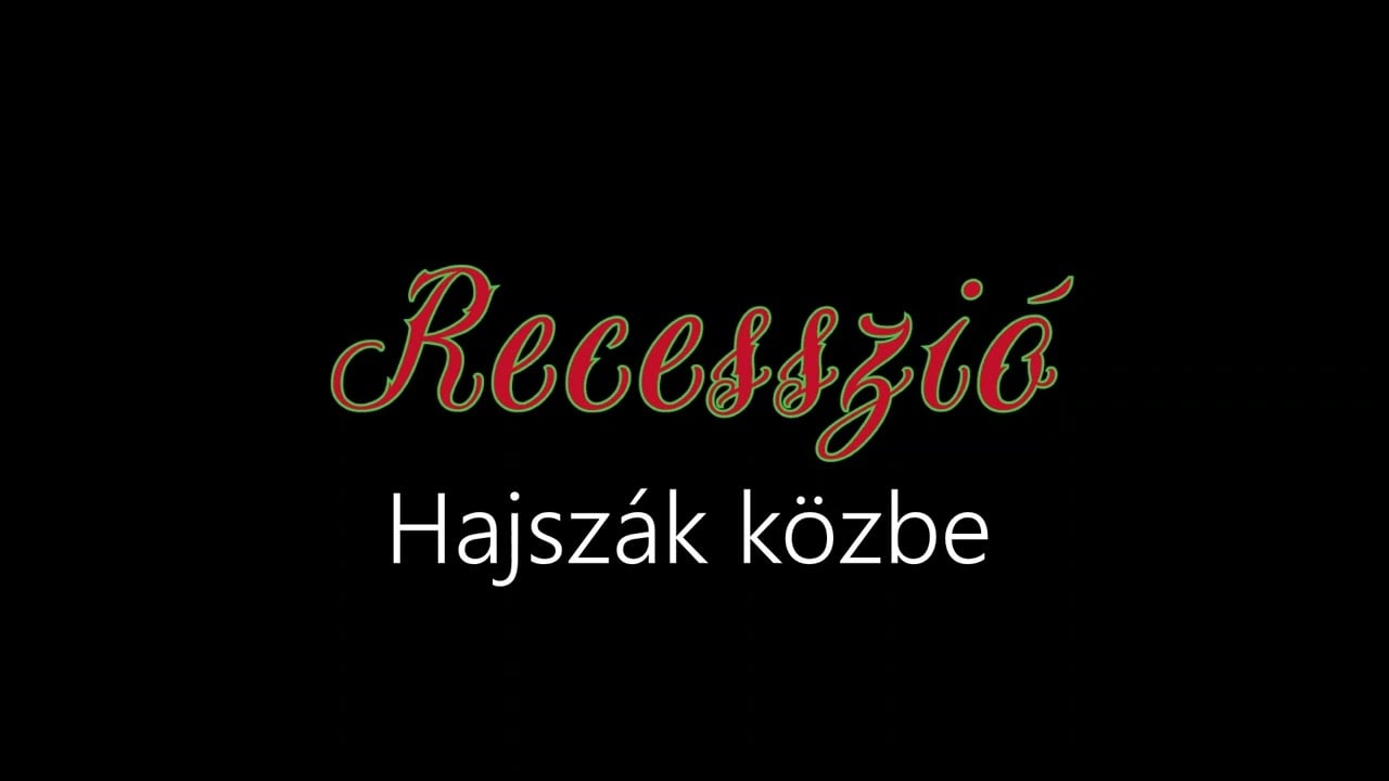 Recesszió ¦ Hajszák közbe (hivatalos audió)