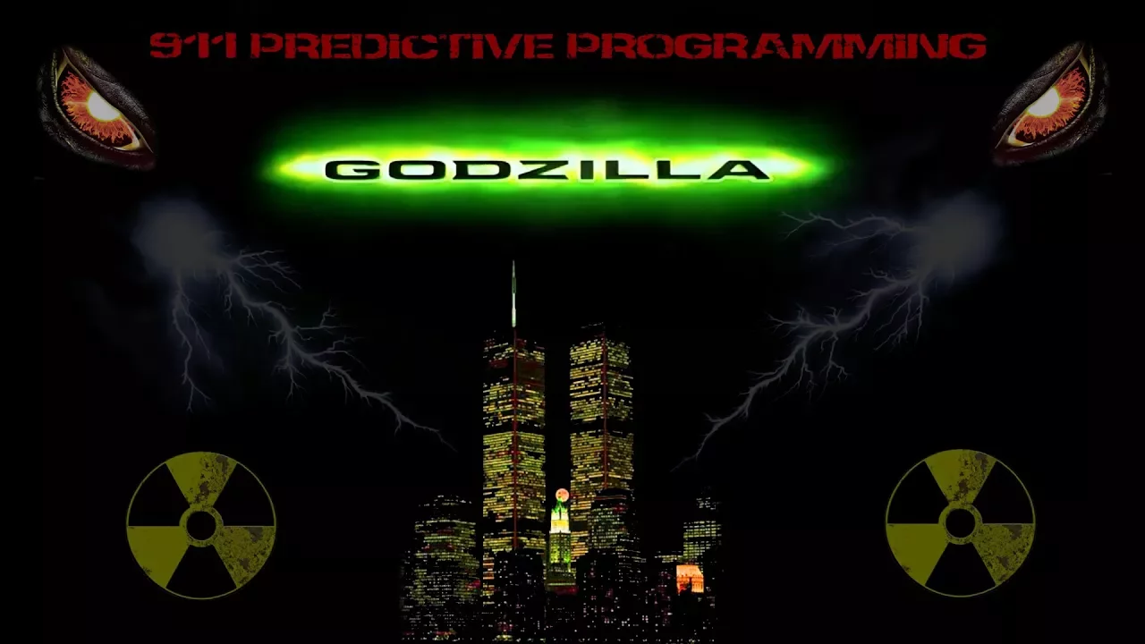 'GODZILLA' movies 9/11 CODED