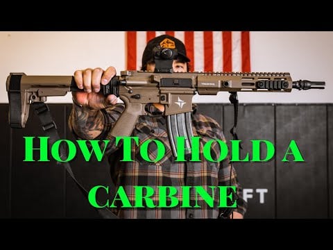 Fundamentals: How To Hold A Carbine with Green Beret Mike Glover