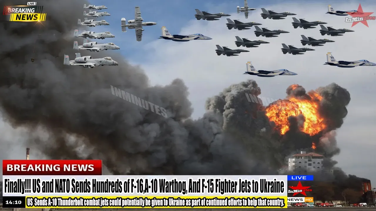Finally!!! US and NATO Sends Hundreds of F-16, A-10 Warthog, And F-15 Fighter Jets to Ukraine