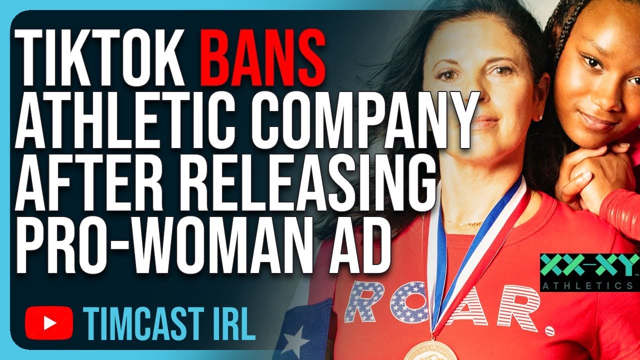 TikTok BANS Athletic Company From Platform After Releasing Pro-Woman Advertisement