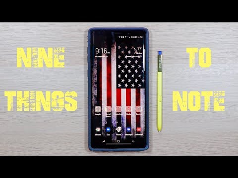 Note9 - 9 THINGS TO NOTE