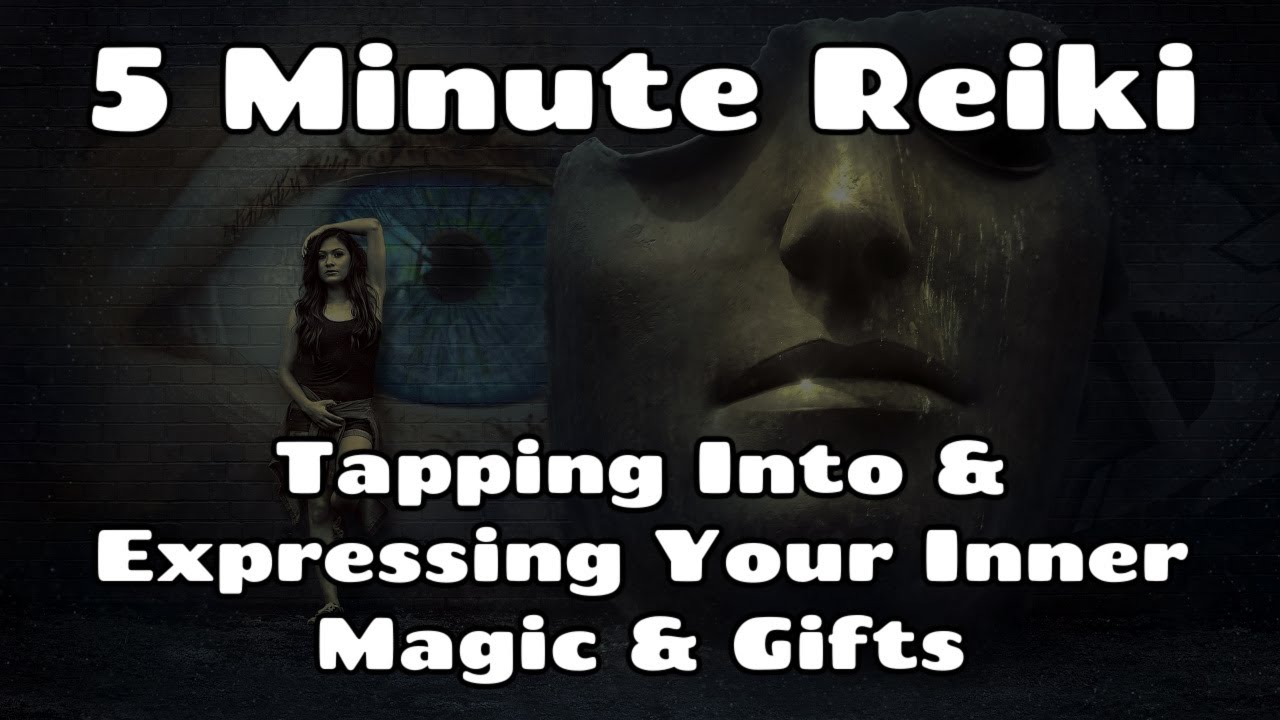 Reiki ✨Tap Into Your Magic & Inner Gifts✨5 Minute Reiki✋✨🤚Healing Hands Series
