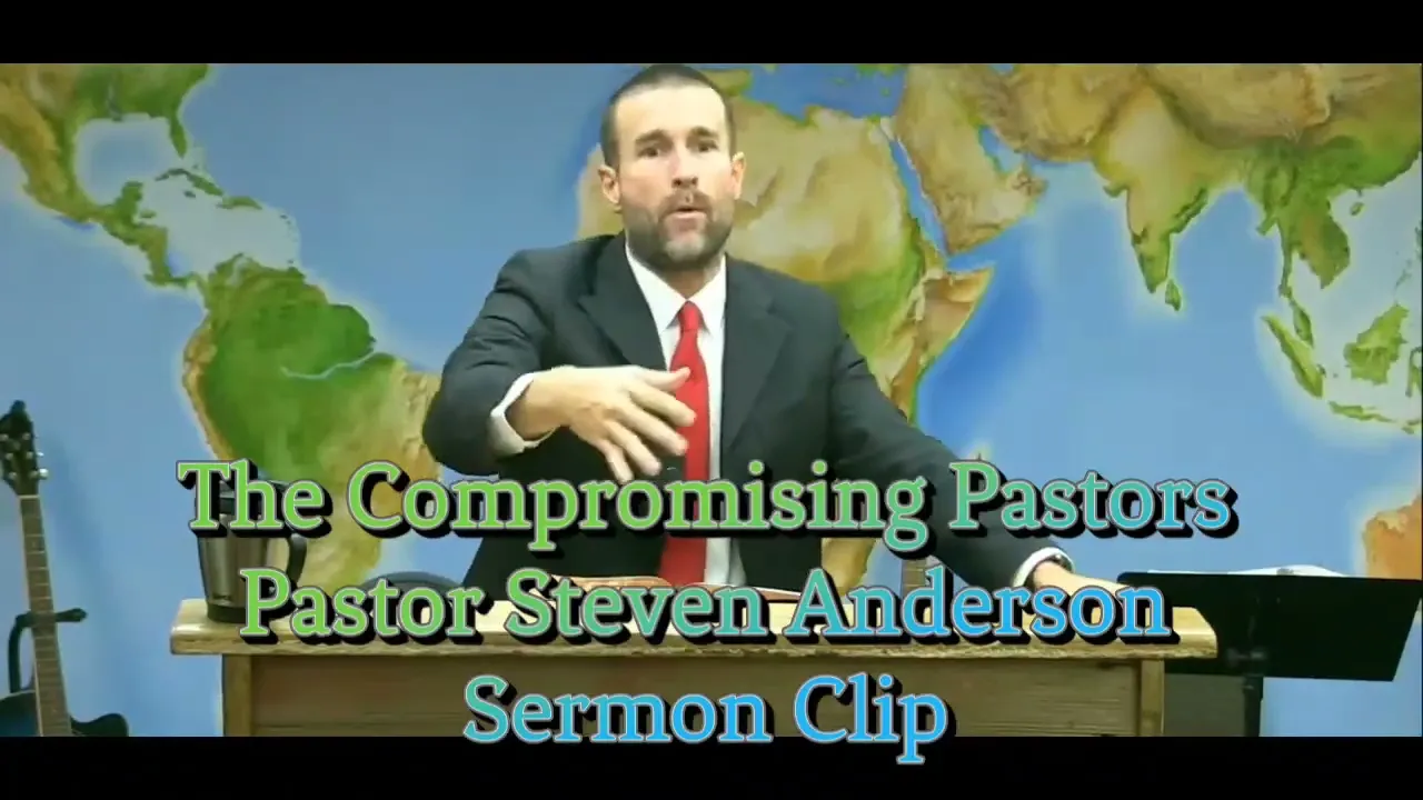 Compromising Pastors | Pastor Steven Anderson | Sermon Clip