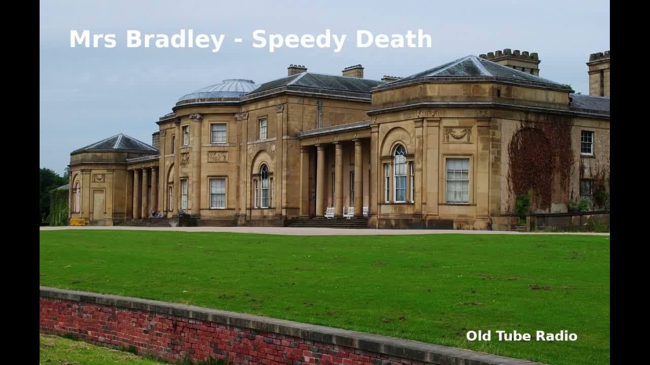 Mrs Bradley - Speedy Death