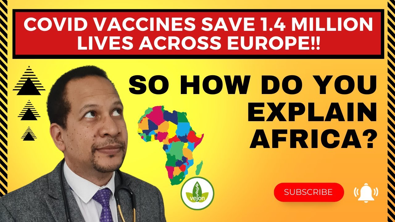 If Covid vaccines saved so many lives, how do you explain Africa?