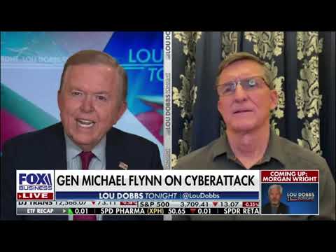 Lou Dobbs w General Flynn - SolarWinds cyber attack