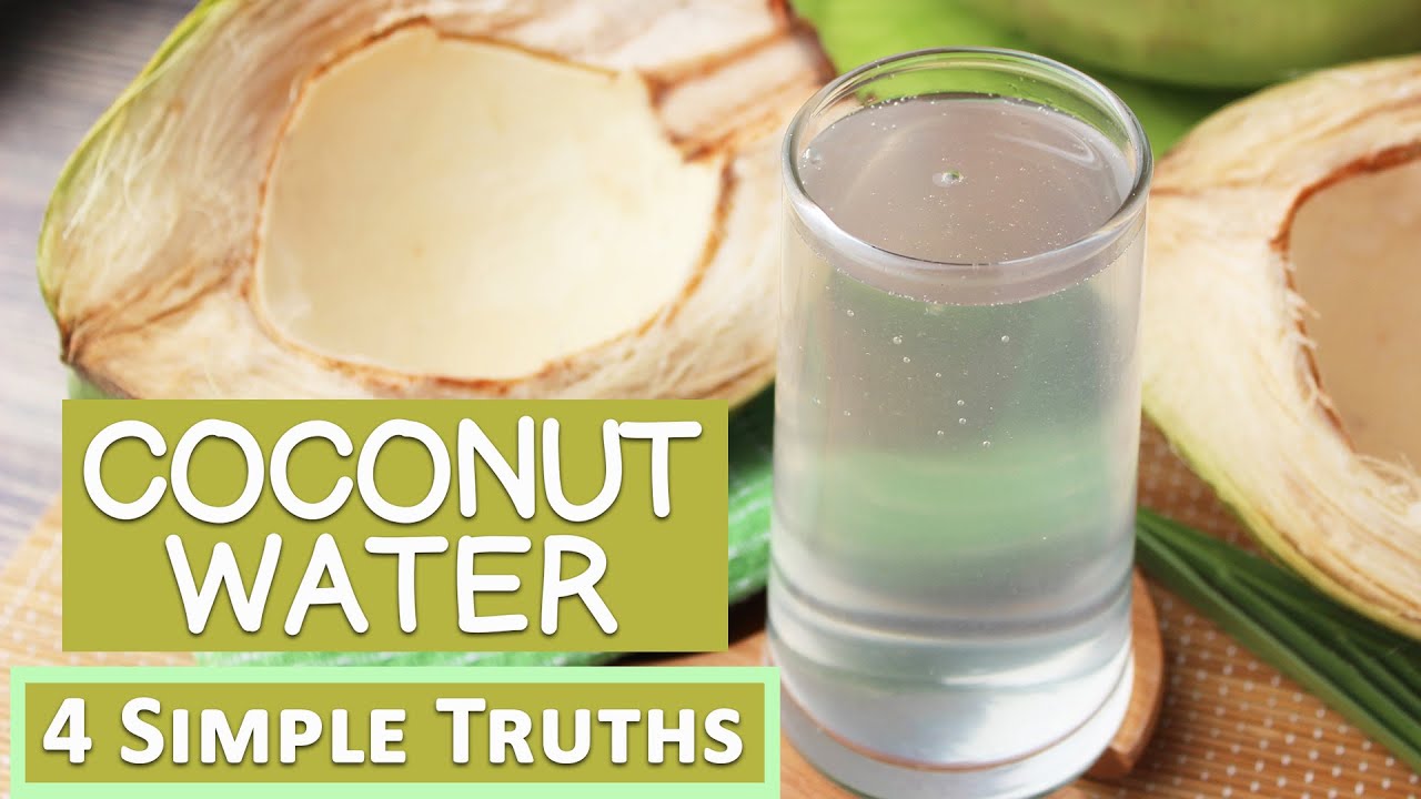 Reasons to Drink Coconut Water | 4 Simple Truths