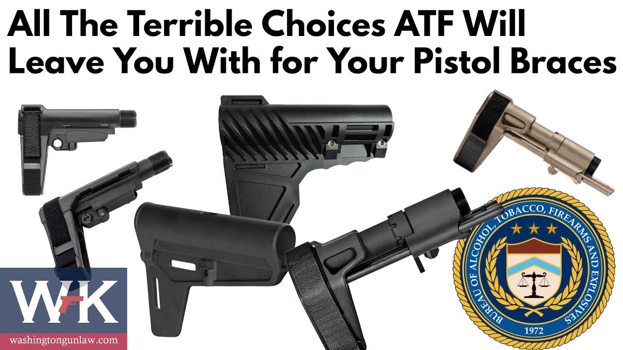 All the Terrible Choices ATF Will Leave You With For Your Pistol Braces