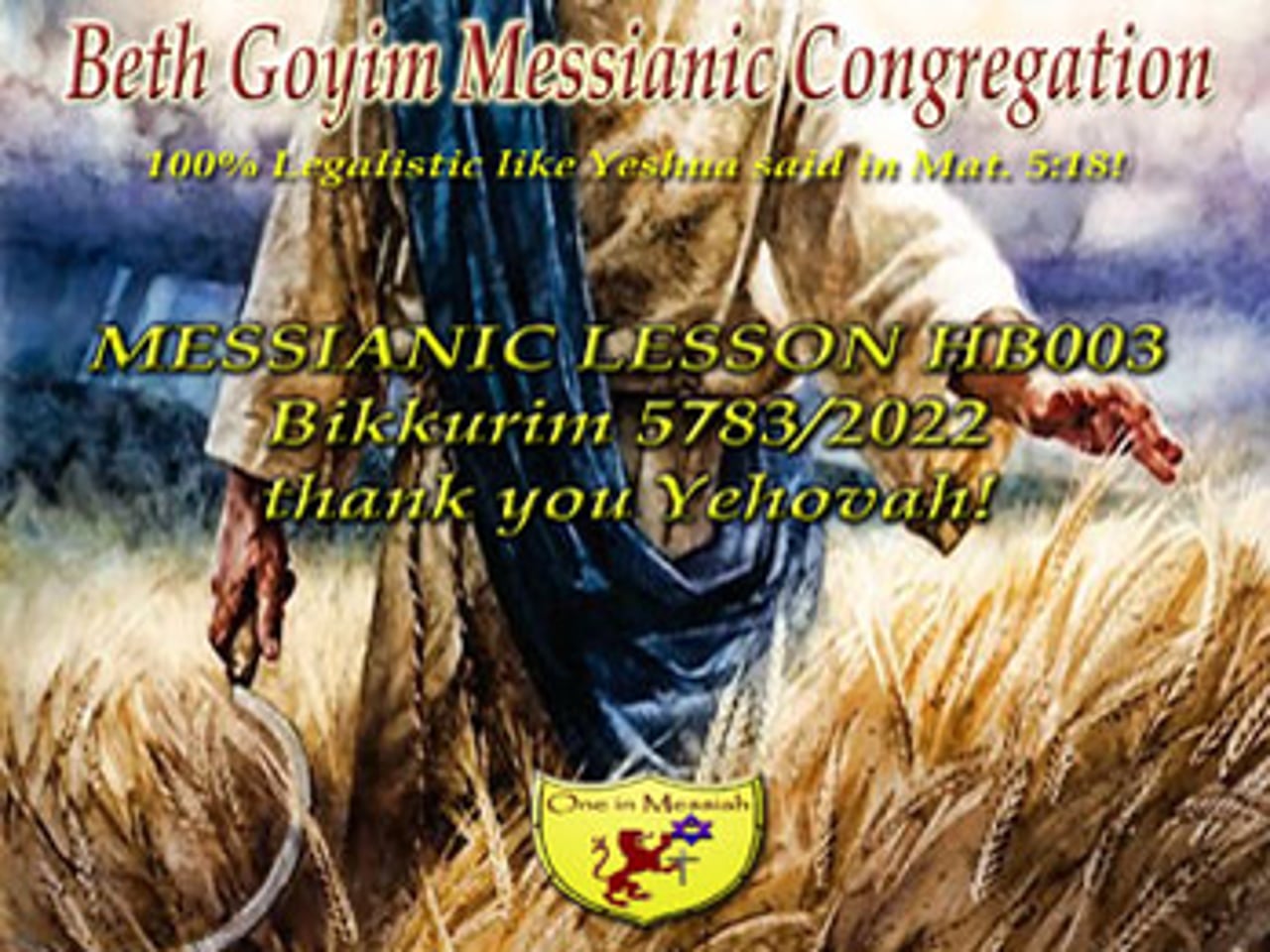 BGMCTV MESSIANIC LESSON HB003 YOM HABIKKURIM 2022