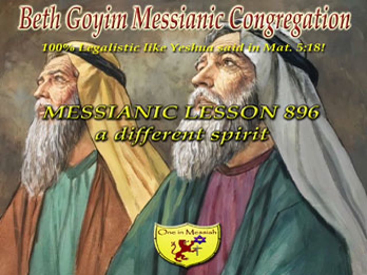 BGMCTV MESSIANIC LESSON 896 A DIFFERENT SPIRIT