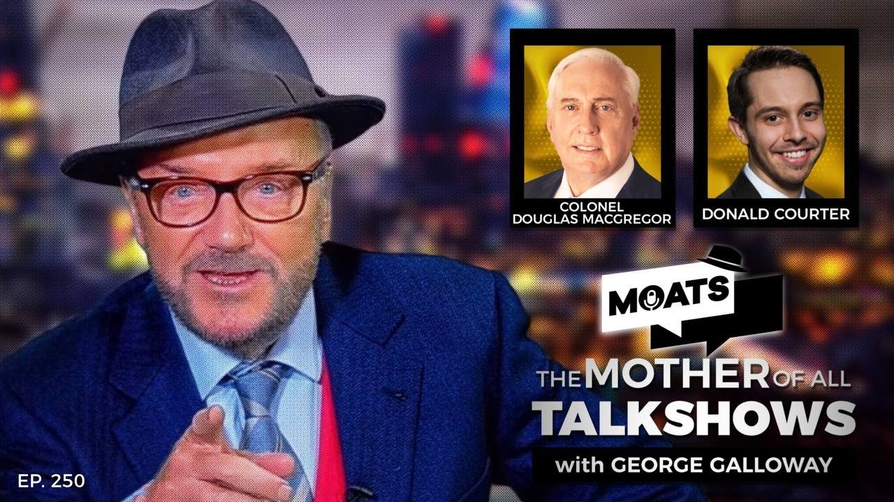 RIDE OF THE VALKYRIES | MOATS with George Galloway Ep 250