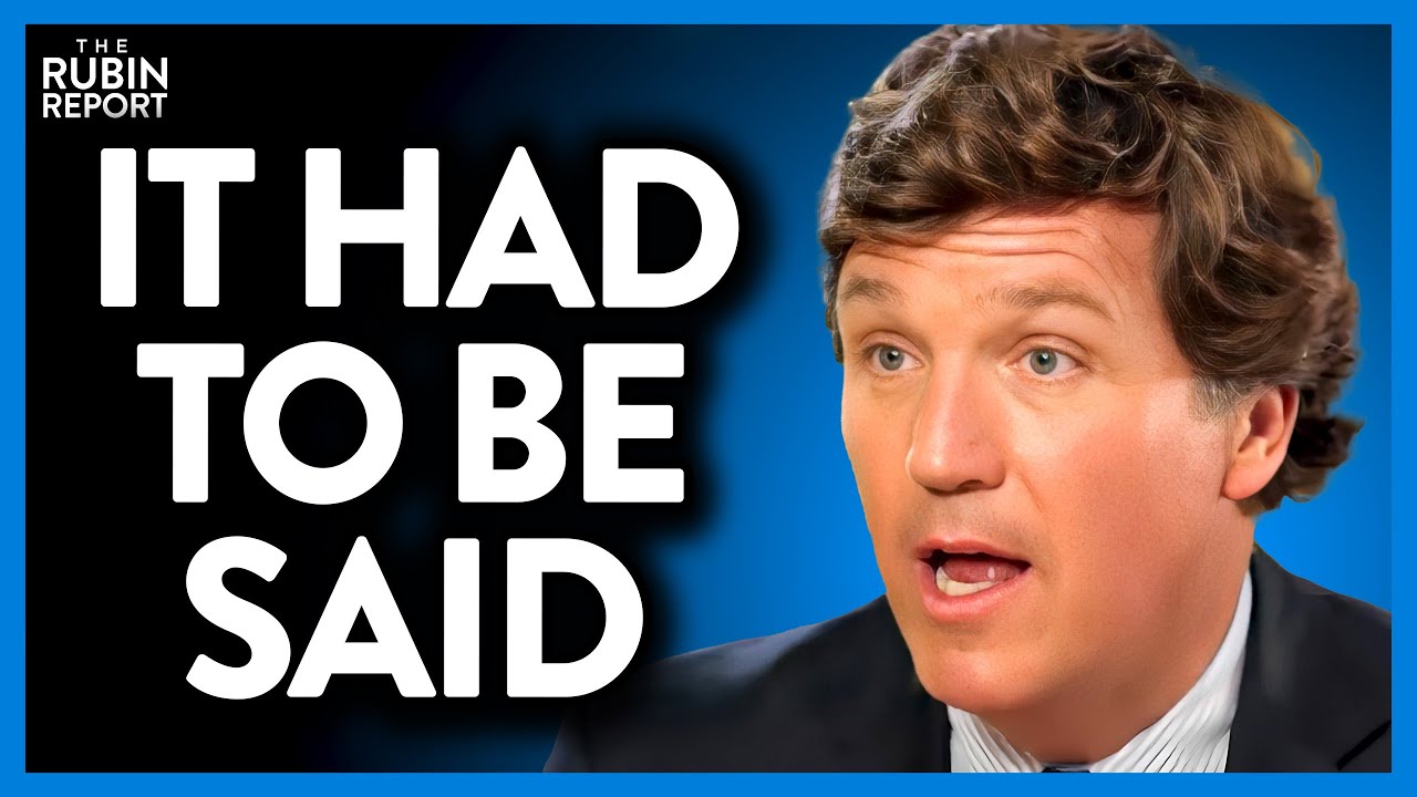 Tucker Carlson Says What Democrats Are Afraid & Unwilling to Admit | Direct Message | Rubin Report