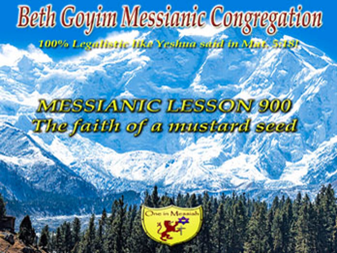BGMCTV MESSIANIC LESSON 900 THE FAITH OF A MUSTARD SEED