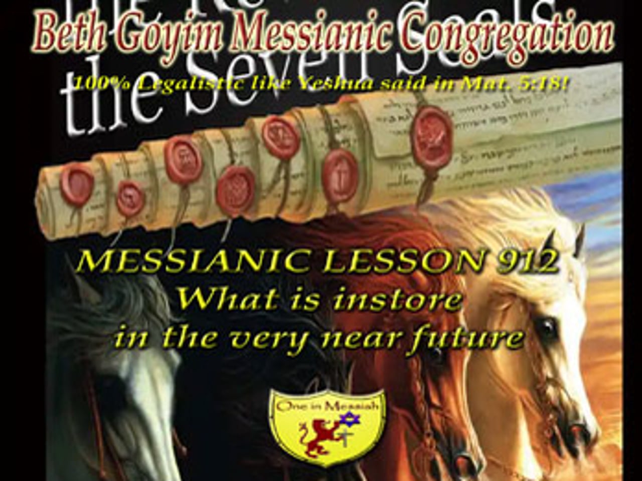 BGMCTV MESSIANIC LESSON 912 THE NEAR FUTURE