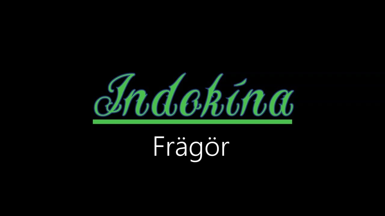 Indokína ¦ Frägör (officiäl audió)