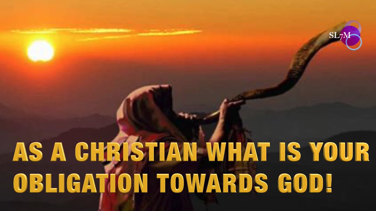 AS A CHRISTIAN WHAT IS YOUR OBLIGATION TOWARDS GOD.mp4