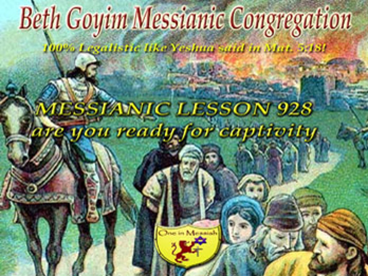 BGMCTV MESSIANIC LESSON 928 ARE YOU READY FOR CAPTIVITY