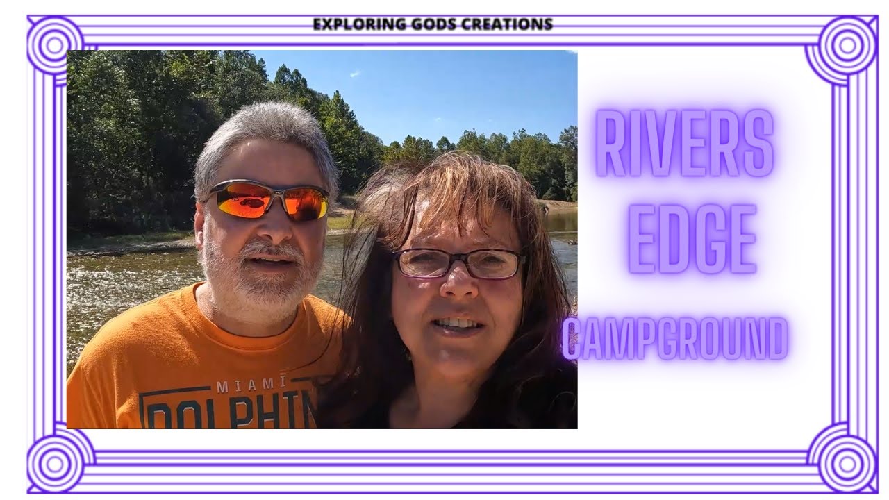 Video Rivers Edge campground, located in Lesterville Missouri