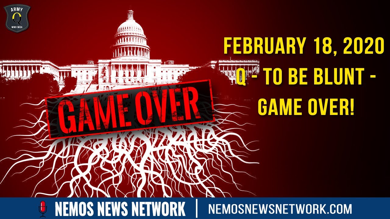 2.18.2020 - Q - To be Blunt - GAME OVER!