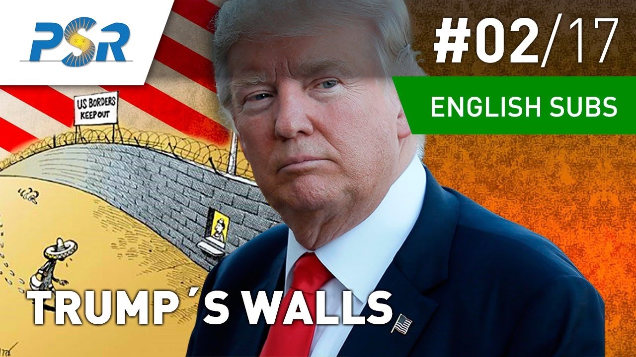 TLV1 ENGLISH: PSR 2017: "Trump´s Walls!" (English subtitles)