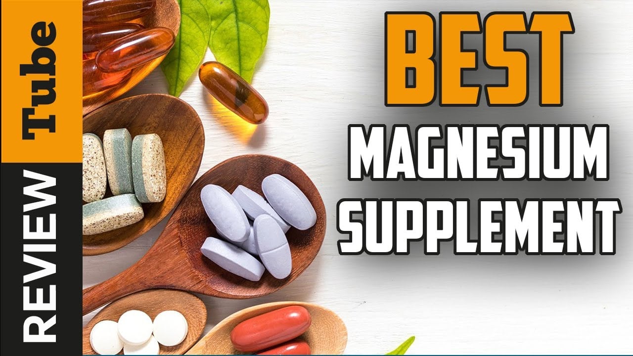 ✅ Magnesium: Best Magnesium Supplement