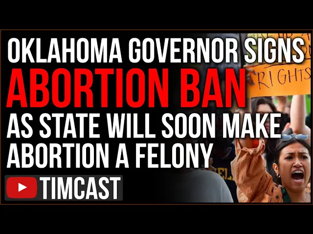 GOP Governor Officially BANS ABORTION From Conception In Oklahoma, State Will Soon Make It A FELONY