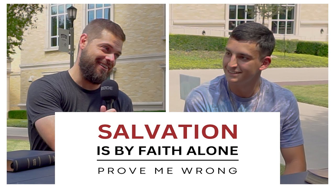 College Student Challenged to Change his mind on Salvation by Faith Alone 👀👍✔ | Prove Me Wrong