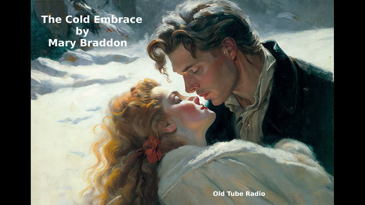 The Cold Embrace by Mary Braddon